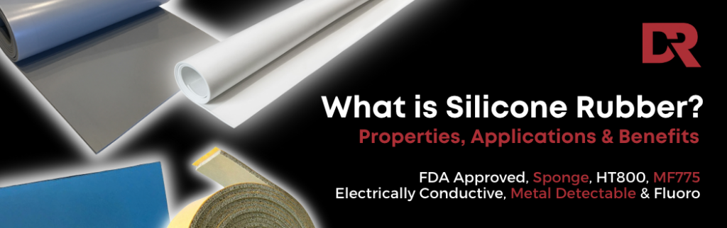 What is Silicone Rubber?